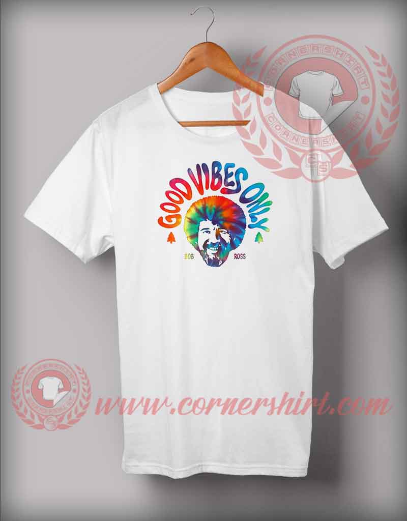 Good Vibes Only Bob Ross Colorful T shirt