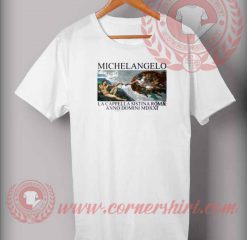 Michelangelo Quotes T shirt