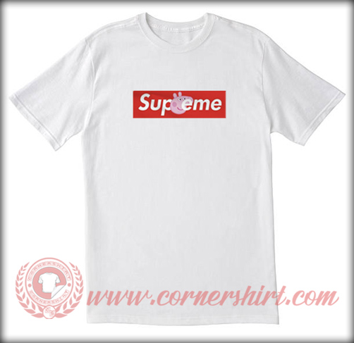Supreme X Peppa Pig Custom T shirt - Hype Streetwear - Cornershirt.com