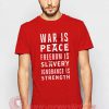 War Is Peace T shirt