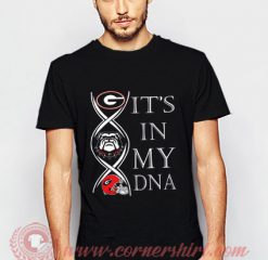 It's In My DNA T shirt