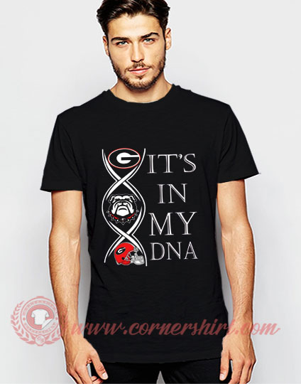 It's In My DNA T shirt