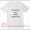 Midnight Posse Totally Unprofessional T shirt