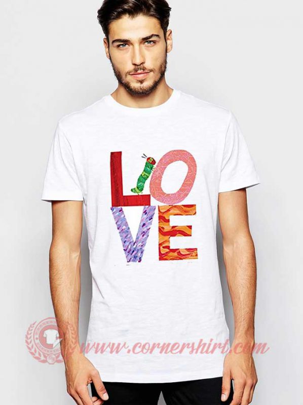The World Of Eric Carle Love T shirt - Eric Carle T shirt - Cornershirt.com