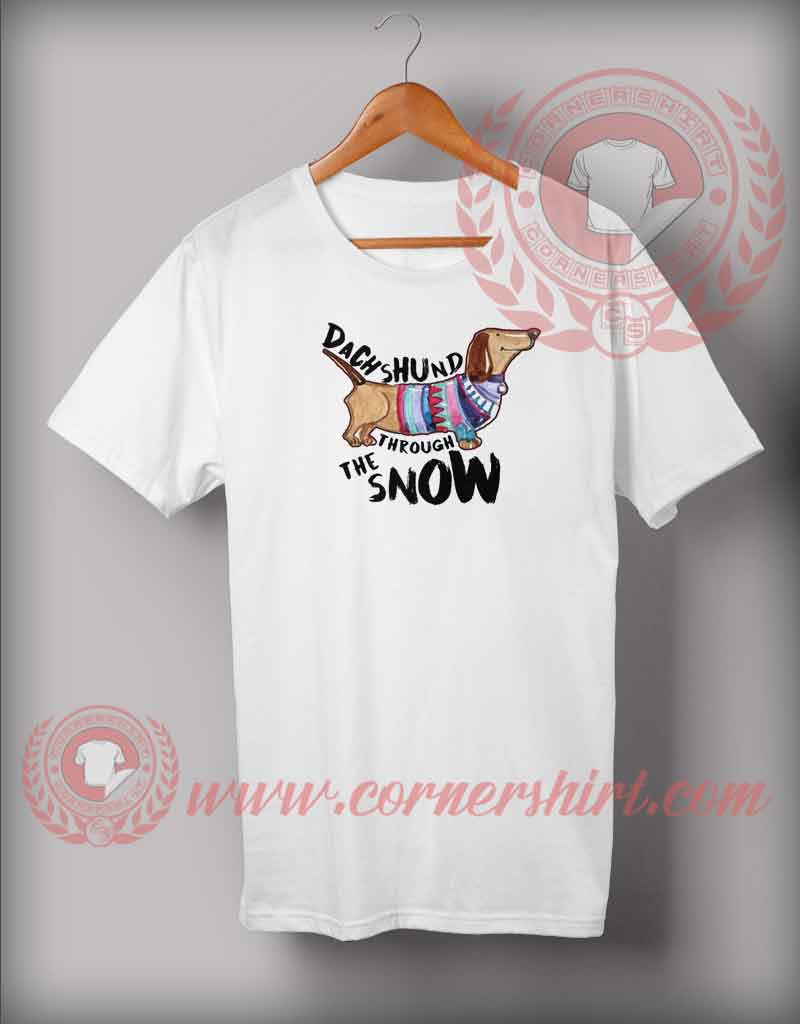 Dachsund Through The Snow T shirt