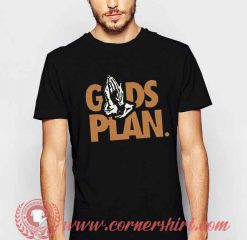 Gods Plan T shirt