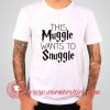 Want To Snuggle T shirt