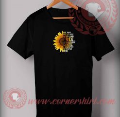 Sun Flower She's Free T shirt