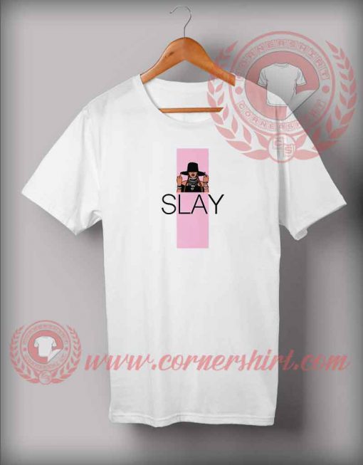 Beyonce Slay Style T shirt
