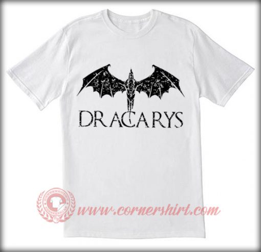 Dracarys Mother Of Dragon T shirt
