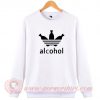Alcohol Adidas Parody Sweatshirt