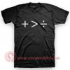 Plus Greater Than Divide T Shirt