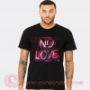 Anuel AA No Love T Shirt