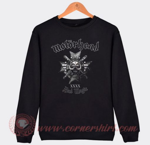 Motorhead Bad Magic Custom Sweatshirt