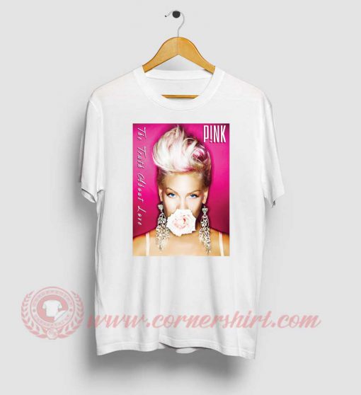 Pink Truth About Love T Shirt