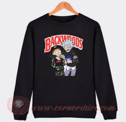 Rick and Morty Backwoods Custom Design Sweatshirt