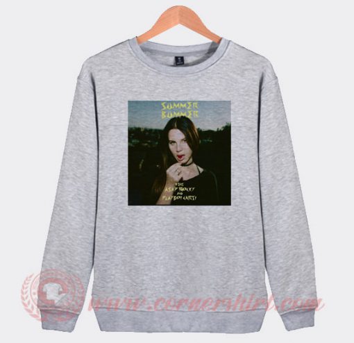 Lana Del Rey Summer Bummer Sweatshirt