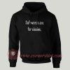 BDSM Savewords Are For Sessies Hoodie