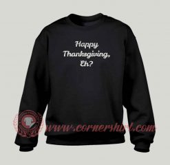 Canadian Thanksgiving Custom Design Sweatshirt