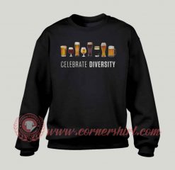 Celebrate Diversity Custom Design Sweatshirt