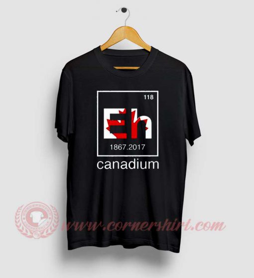 EH Canadium Custom Design T Shirts