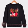 Run Juice Wrld Custom Sweatshirt