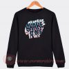 Shake It Off Custom Design Sweatshirt