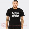 Nurses Do It Better Robert Plant Custom T Shirts