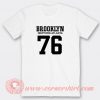 Brooklyn Newyork Atlanta 76 Custom T-Shirts