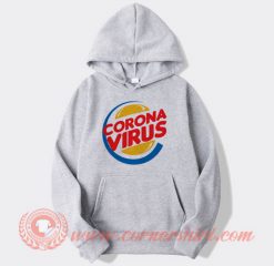 Burger King Corona Virus Custom Hoodie