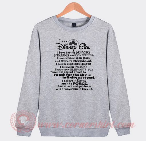 I'm A Disney Girl Custom Sweatshirt