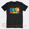 Ok Boomer Shiba Inu Dog Custom T Shirts