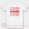 Ok Boomer Custom T Shirts