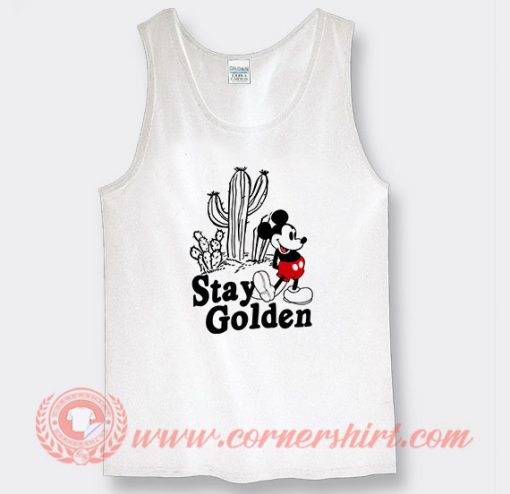 Stay Golden Mickey Mouse Custom Tank Top
