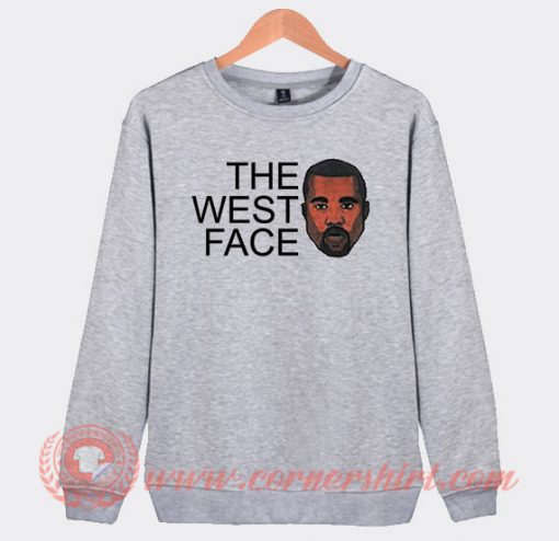 Funny Kanye The West Face Sweatshirt