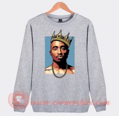 King Tupac Sakur Sweatshirt