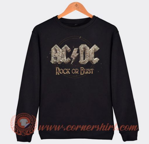 Acdc Rock Or Bust Album Sweatshirt