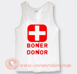 Boner Donor Tank Top The Mom's Hilariously Inappropriate Shirt