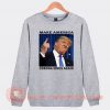 Donald Trump Corona Virus Sweatshirt
