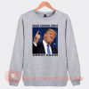 Donald Trump Make Corona Virus Great Again Sweatshirt