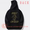 Holy on GOD Justin Bieber Song Hoodie