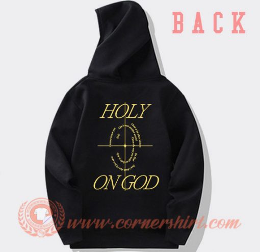 Holy on GOD Justin Bieber Song Hoodie