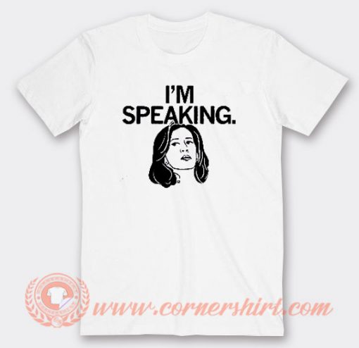 Kamala Harris I'm Speaking T-Shirt