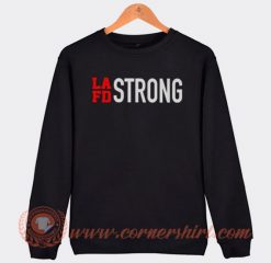 LAFD Strong Hilary Duff Sweatshirt