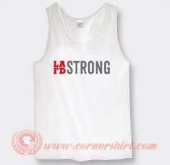 LAFD Strong Hilary Duff Tank Top