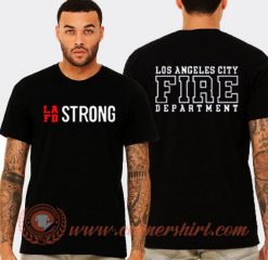 Los Angeles Fire Department LAFD Strong T-Shirt