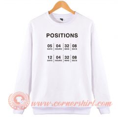 Ariana Grande Counting Down to Her Positions Sweatshirt