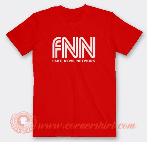 Fake News Network FNN T-shirt