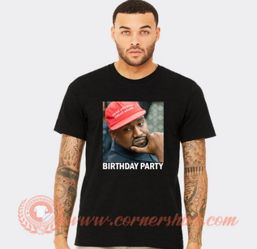 Kanye West Birthday Party T-shirt