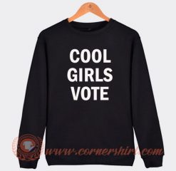 Kelsea Ballerini Cool Girls Vote Sweatshirt